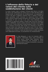 L'influenza della fiducia e del valore del cliente sulla soddisfazione dei clienti L'influenza della fiducia e del valore del cliente sulla soddisfazione dei clienti