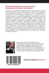 Dexmedetomidina y lidocaína para tratamiento de dolor refractario