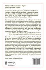 Adolescent Breakdown and Beyond Adolescent Breakdown and Beyond