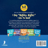 I Say "Nighty, Night". I Go to Bed! I Say "Nighty, Night". I Go to Bed!