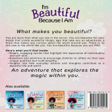 I'm Beautiful Because I Am I'm Beautiful Because I Am