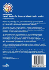 Luc et Sophie French Stories for Primary School Pupils, Level 4 Luc et Sophie French Stories for Primary School Pupils, Level 4