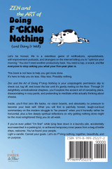 Zen and the Art of Doing F*ckng Nothing (and Doing It Well)