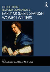 Routledge Research Companion to Early Modern Spanish Women Writers