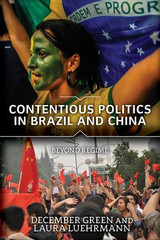 Contentious Politics in Brazil and China Contentious Politics in Brazil and China