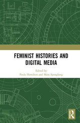Feminist Histories and Digital Media