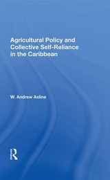 Agricultural Policy and Collective Self-Reliance in the Caribbean