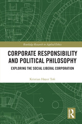 Corporate Responsibility and Political Philosophy