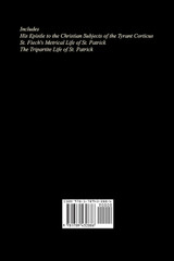 Confession of St. Patrick and Related Texts Including His Epistle to the Christian Subjects of the Tyrant Coroticus, St. Fiech's Metrical Life of St. by St Patrick (Paperback)