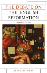 The Debate on the English Reformation The Debate on the English Reformation