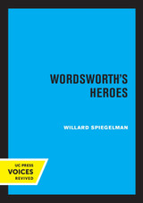 Wordsworth's Heroes Wordsworth's Heroes