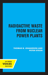 Radioactive Waste from Nuclear Power Plants Radioactive Waste from Nuclear Power Plants