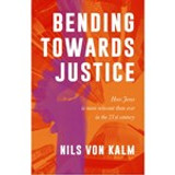 Bending Towards Justice Bending Towards Justice