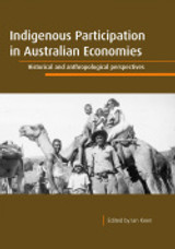 Indigenous Participation in Australian Economies Indigenous Participation in Australian Economies