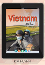 Vietnam as if… Vietnam as if…