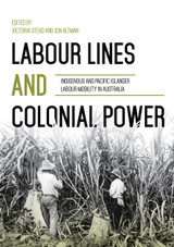 Labour Lines and Colonial Power Labour Lines and Colonial Power