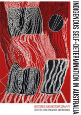 Indigenous Self-Determination in Australia Indigenous Self-Determination in Australia