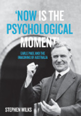 'Now is the Psychological Moment' 'Now is the Psychological Moment'