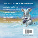 The Fox, the Owl and the Mouse The Fox, the Owl and the Mouse