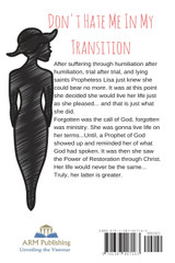 Don't Hate Me In My Transition