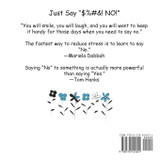 Just Say "$%#&! NO!" Just Say "$%#&! NO!"