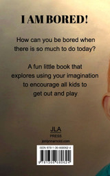 I Am Bored! I Am Bored!