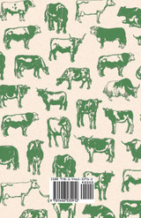 Cattle Breeds from Around the World - A Collection of Articles on the Aberdeen Angus, the Hereford, Shorthorns and Other Important Breeds of Cattle