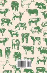 Rearing Cattle on the Farm - A Collection of Articles on the Methods and Equipment of the Cattle Farmer
