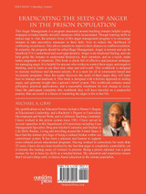 Eradicating the Seeds of Anger in the Prison Population Eradicating the Seeds of Anger in the Prison Population