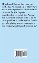 Morals and Dogma of the Ancient and Accepted Scottish Rite of Freemasonry Morals and Dogma of the Ancient and Accepted Scottish Rite of Freemasonry