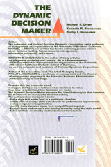 The Dynamic Decision Maker