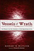 Vessels of Wrath, Volume 2
