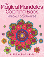 My Magical Mandalas Coloring Book