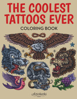 The Coolest Tattoos Ever Coloring Book
