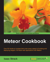Meteor Web Application Development Cookbook