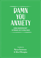Damn You Anxiety