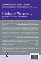 Fetishes and Monuments