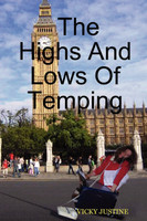 The Highs and Lows of Temping