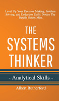 The Systems Thinker - Analytical Skills