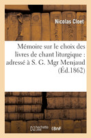 Mémoire sur le choix des livres de chant liturgique