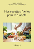 Mes recettes faciles pour le diabète.