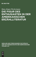 Die Figur des Enthusiasten in der amerikanischen Erzählliteratur