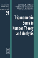 Trigonometric Sums in Number Theory and Analysis