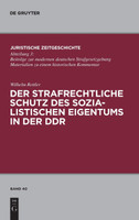 Der strafrechtliche Schutz des sozialistischen Eigentums in der DDR