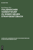 Italienischer Vorentwurf zu einem neuen Strafgesetzbuch