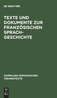 Texte und Dokumente zur französischen Sprachgeschichte