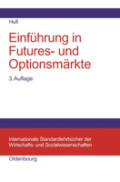 Einfuhrung in Futures- Und Optionsmarkte