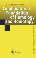 Combinatorial Foundation of Homology and Homotopy