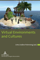 Virtual Environments and Cultures