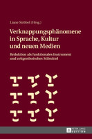 Verknappungsphaenomene in Sprache, Kultur und neuen Medien